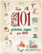 101 příběhů a bajek pro děti - książka