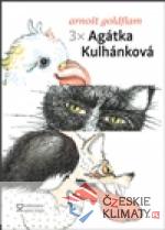 3 x Agátka Kulhánková - książka
