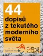 44 dopisů z tekutého moderního světa - książka
