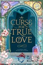 A Curse For True Love - książka