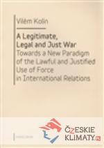 A Legitimate, Legal and Just War - książka