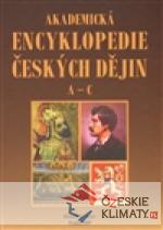 Akademická encyklopedie českých dějin. A-C. - książka