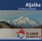 Aljaška divoká a krásná - książka
