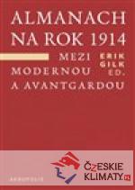 Almanach na rok 1914. Mezi modernou a avantgardou - książka