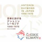Antonín Raymond in Japan 1948-1976 recollections of friends - książka