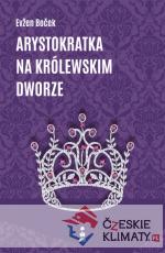 Arystokratka na królewskim dworze - książka