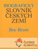 Biografický slovník českých zemí, 7. sešit  (Bra-Brum) - książka