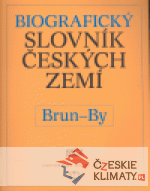 Biografický slovník českých zemí, 8. sešit (Brun-By) - książka