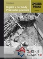 Bojiště a barikády Pražského povstání - książka