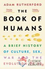 Book of Humans : The Brief Hitory of How We Became Us - książka
