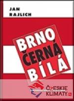 Brno – černá bílá - książka