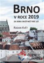Brno v roce 2019 za dobu delší než tisíc let - książka
