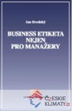 Business etiketa nejen pro manažery - książka