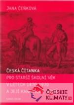 Česká čítanka pro starší školní věk v letech 1870-1970 a její kanonické texty - książka