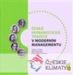 Česká humanistická tradice v moderním managementu - książka