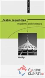 Česká republika -  moderní architektura / Čechy - książka