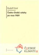 Česko-čínské vztahy po roce 1989 - książka