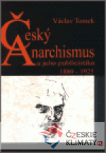 Český anarchismus a jeho publicistika - książka