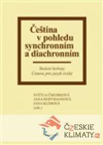 Čeština v pohledu synchronním a diachronním - książka