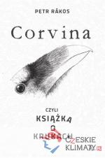 Corvina, czyli Książka o krukach - książka