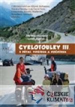 Cyklotoulky s dětmi, vozíkem a nočníkem III. - książka