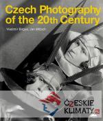 Czech Photography of the 20th Century - książka