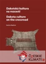 Dakotská kultura  na rozcestí - książka