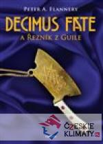Decimus Fate a Řezník z Guile - książka