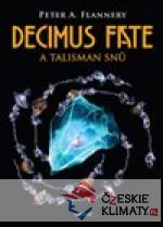 Decimus Fate a talisman snů - książka