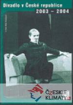 Divadlo v České republice 2003-2004 (CD) - książka