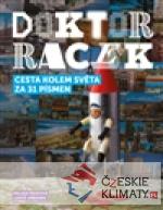 Doktor Racek - Cesta kolem světa za 31 písmen - książka