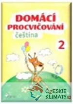 Domácí procvičování - Čeština 2. ročník - książka