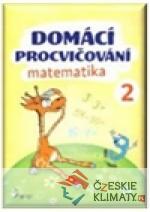 Domácí procvičování - Matematika 2. ročník - książka