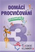 Domácí procvičování - Matematika 3. ročník - książka