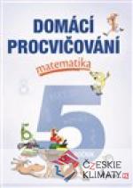 Domácí procvičování - Matematika 5. ročník - książka