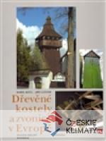 Dřevěné kostely a zvonice v Evropě I.+II. - książka
