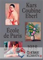 École de Paris a čeští umělci v meziválečné Paříži - książka