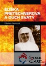 Eliška Pretschnerová a Duch Svatý - książka