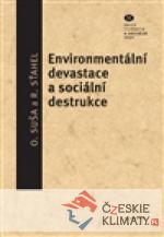 Environmentální devastace a sociální destrukce - książka