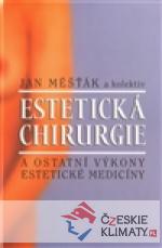 Estetická chirurgie a ostatní výkony estetické medicíny - książka