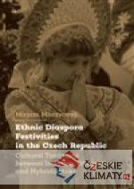 Ethnic Diaspora Festivities in the Czech Republic - książka