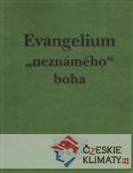 Evangelium „neznámého“ boha - książka