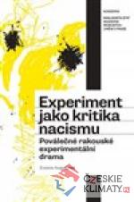 Experiment jako kritika nacismu. Poválečné rakouské experimentální drama - książka