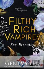 Filthy Rich Vampires: For Eternity - książka