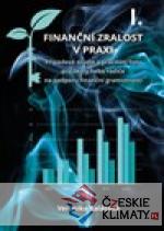 Finanční zralost v praxi I. - książka