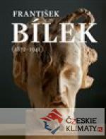 František Bílek (1872-1941) - książka