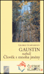 Gaustin neboli Člověk s mnoha jmény - książka