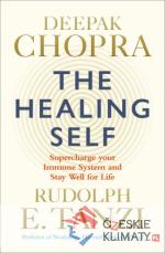 Healing Self : Supercharge your immune system and stay well for life - książka