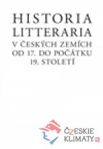Historia litteraria v českých zemích od 17. do počátku 19. století - książka