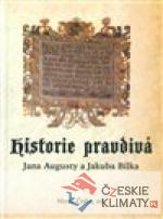 Historie pravdivá Jana Augusty a Jakuba Bílka - książka